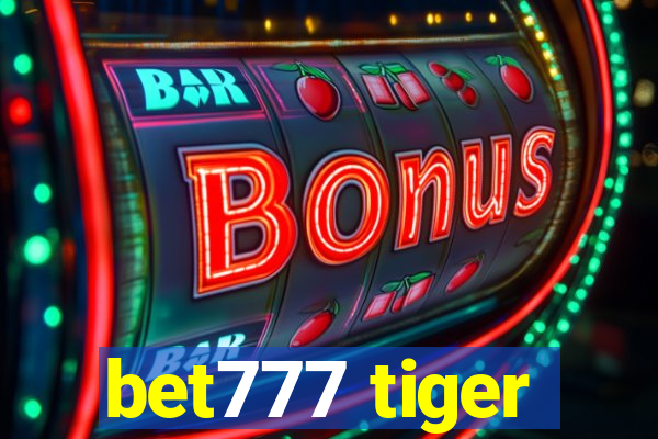 bet777 tiger